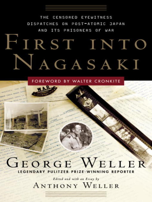 Title details for First Into Nagasaki by George Weller - Wait list